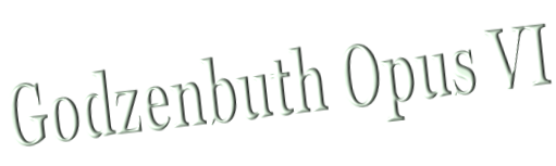 Godzenbuth Opus VI